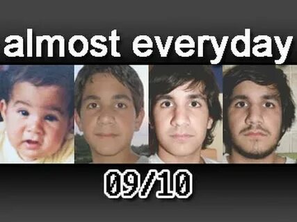 Almost every day
