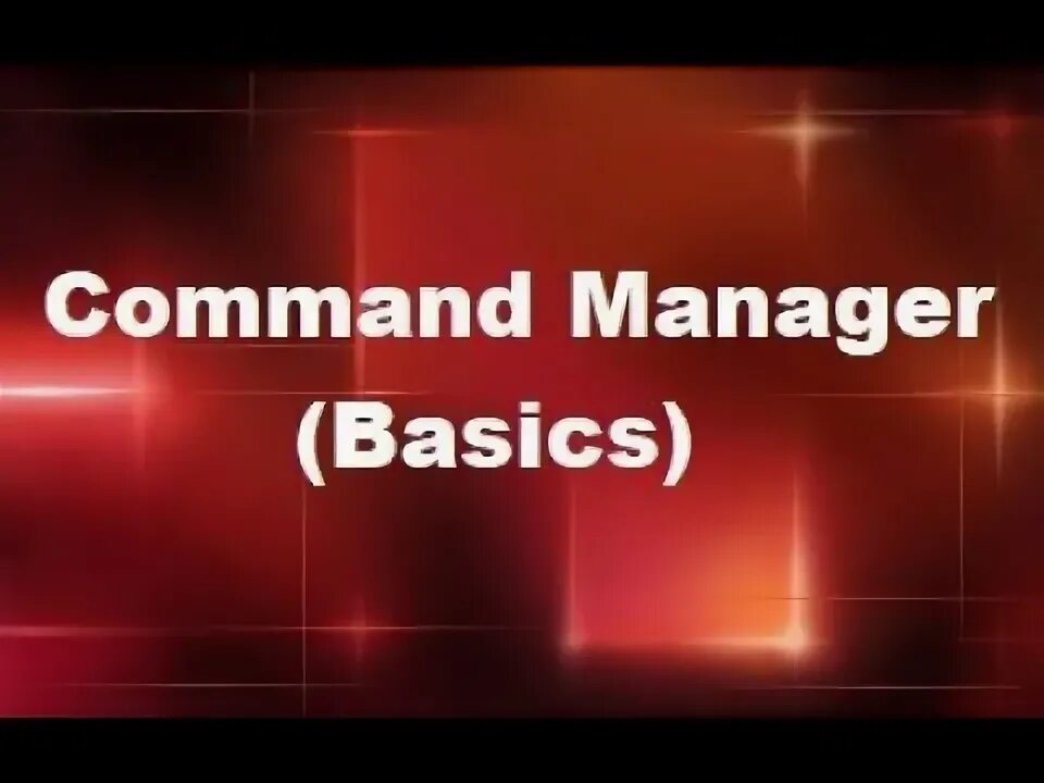 Command manager