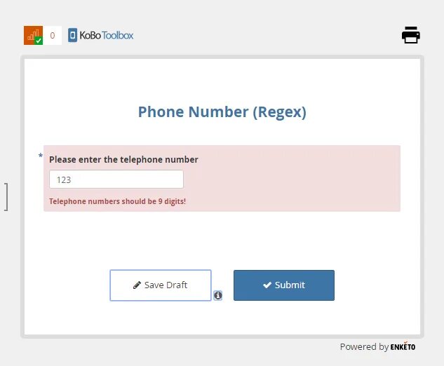 Please enter a valid Phone number.. Kobo Toolbox. Input telephone number. Enter a number. Please enter message
