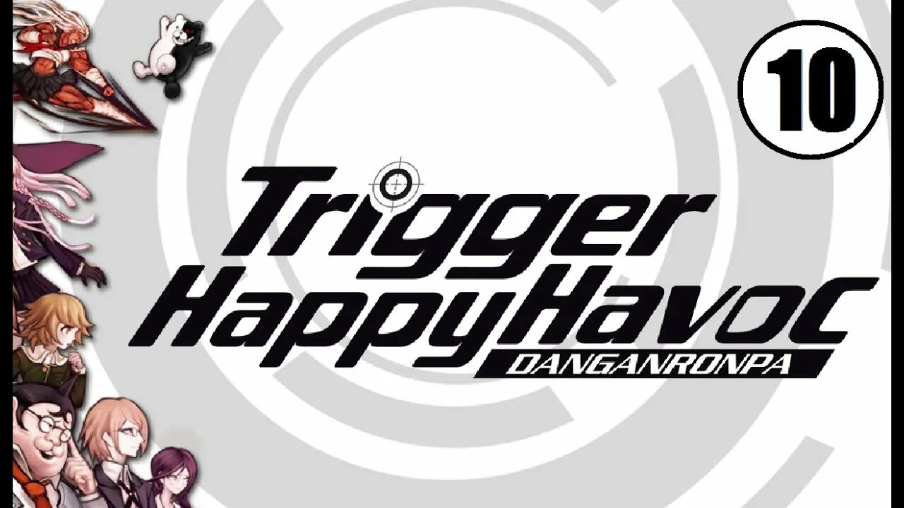 Данганронпа триггер Хэппи Хавок. Данганронпа опенинг. Danganronpa: Trigger Happy Havoc. Данганронпа Trigger Happy Havoc диск. Danganronpa trigger happy havoc русификатор