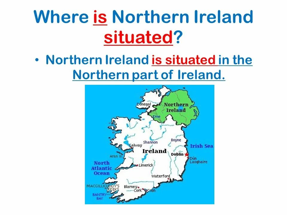 Where is north. Geography северной ирландии. where is northern ireland situated ? ответ. northern ireland situated.