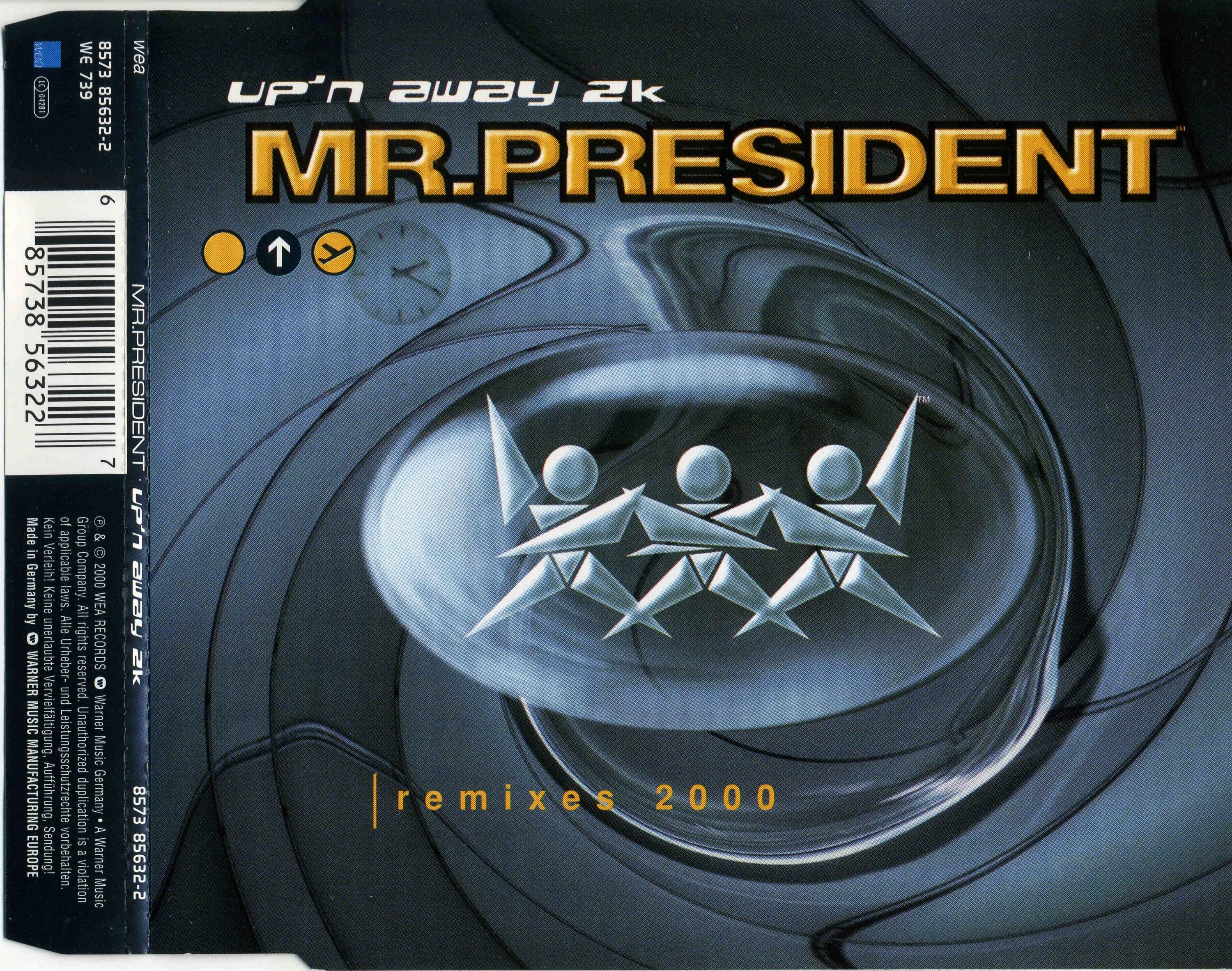 Up n r. Mr. 1 2006. President - up'n away - the album (1995). President.