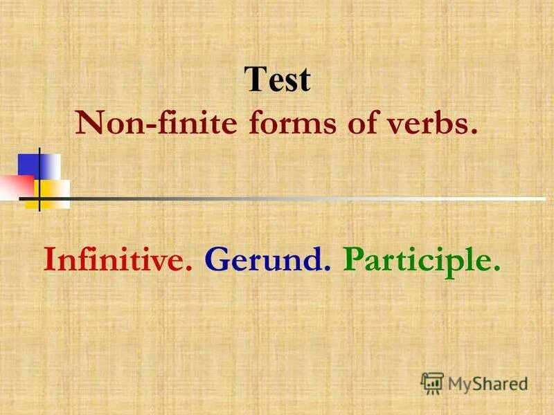 Forms of the verb the infinitive. Non Finite forms of the verb. Non Finite forms of the verb презентация. Non-Finite forms participle. The non-Finite forms of verb. The Infinitive.