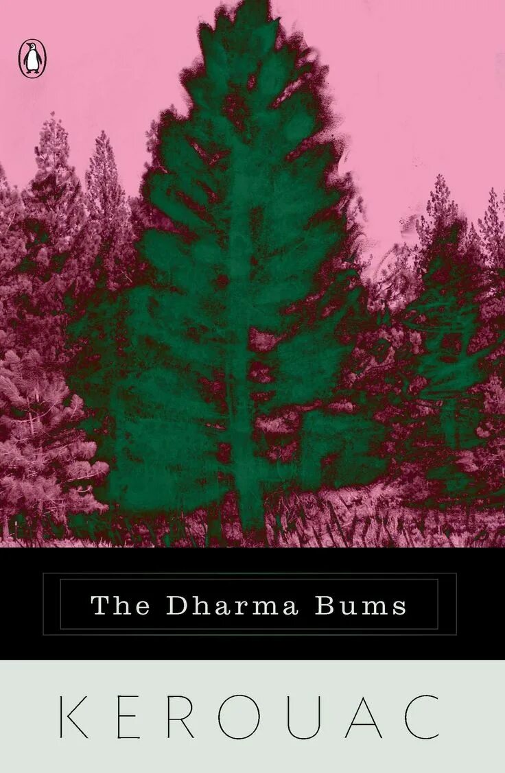 Керуак дхармы. Джек Керуак бродяги Дхармы обложка. Dharma Bums. Dharma Bums Kerouac. Kerouac Jack "the Dharma Bums".