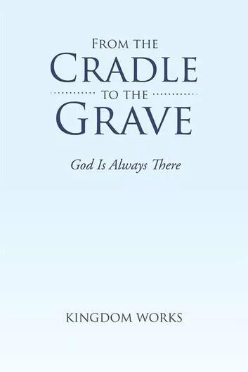 Lastfragment grave god. From the Cradle to the Grave. From the Cradle to the Grave книга. Cradle to Grave - logo.