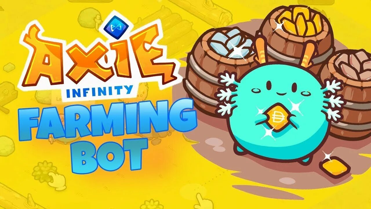 Infinity bot. Axie infinity bot. infinity bot crypto. axie farm bot. bot farm farm bot.
