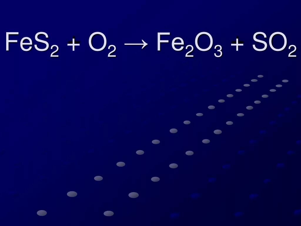 Fes o2 fe2o3 so2. Fes o2 fe2o3 so2 окислительно восстановительная реакция. Fes+02 fe2o3+so2. Fes2+o2 fe2o3+so2 электронный баланс. Продукты реакции so2 o2