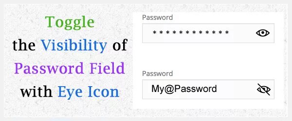 Password Eye. Password Eye icon. Password Eye icon Styles. Password field