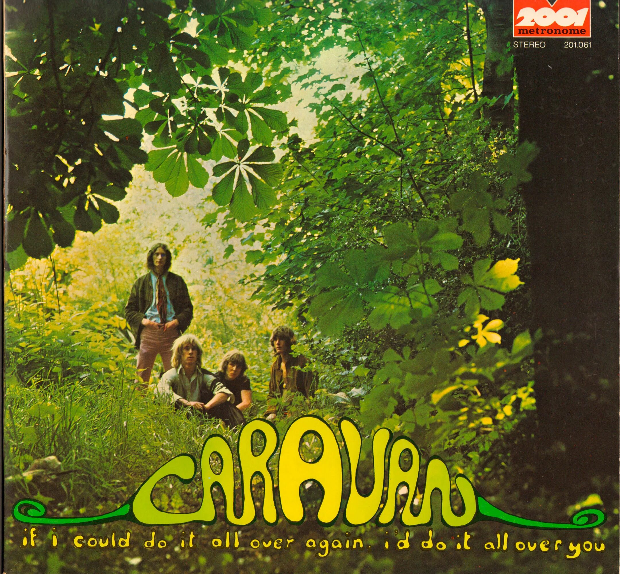 And it is all over. Caravan if i could do it all over again, i&#039;d do it all over you 1970. if i could do it all over again caravan. группа caravan. группа caravan альбомы.