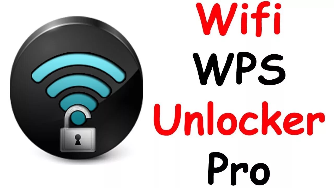 WPS WIFI. WIFI Unlocker. WIFI password Unlocker. Вай фай Коннект. Программа для wifi camera