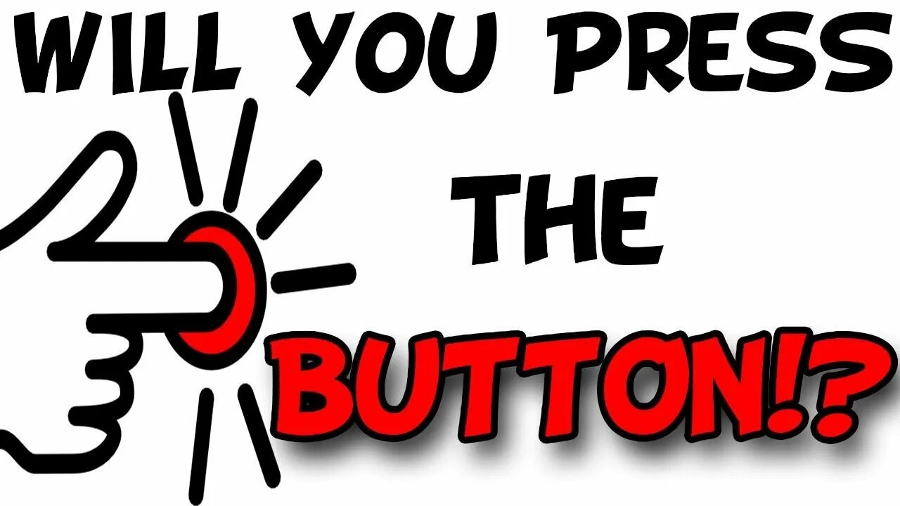 Will your press the button. Press button. press the button photo.