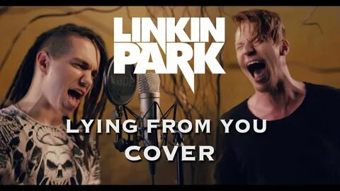Linkin park lying from you