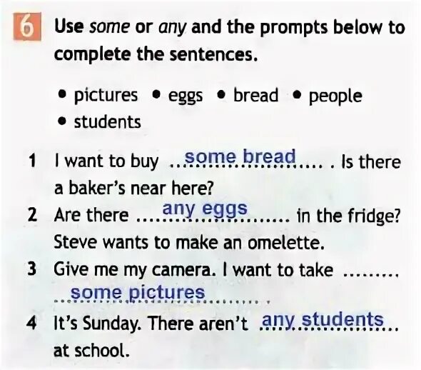 Use the prompts the sentences. Any Eggs или some. There is some Bread или any Bread. Use some or any and the prompts below to complete the sentences pictures. Can you buy some или any Bread.
