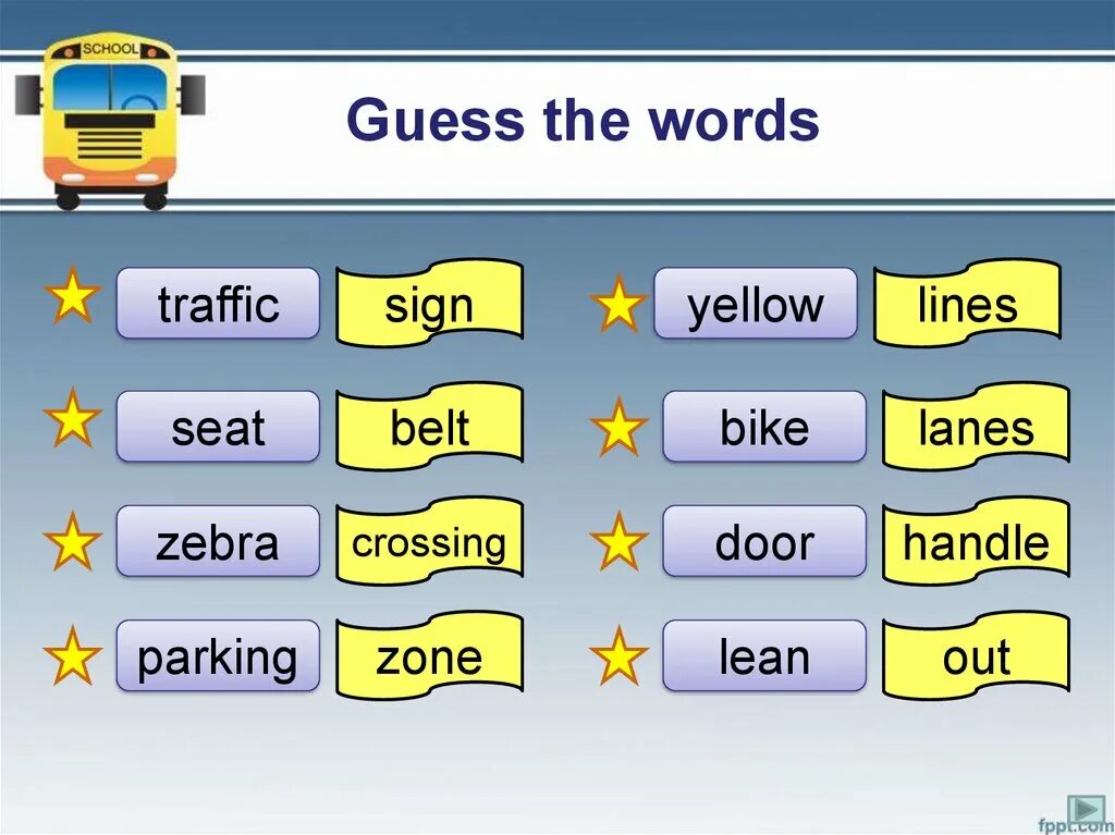 Guess the Word. Match the Words Seat Bike Racing Zebra Yellow parking Traffic Door. Guess the Words Zebra c. Match the Words Traffic 6 класс.