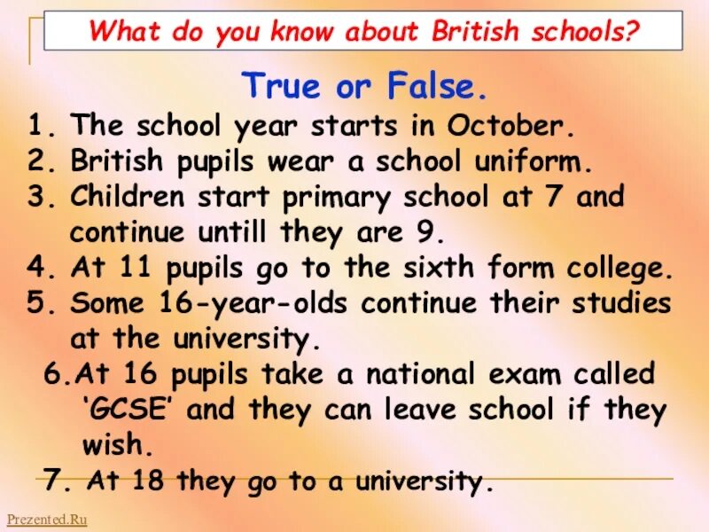 The pupils usually go