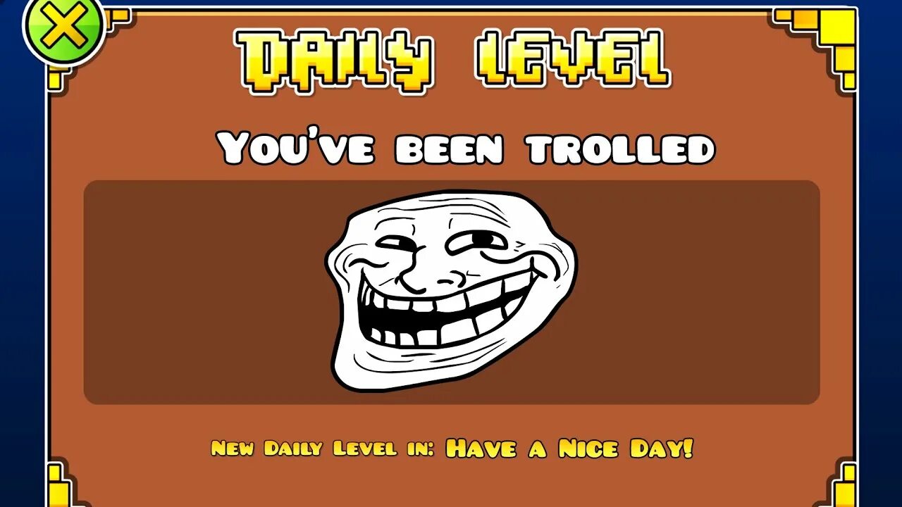 You ve been had by. Геометрии даш you been trolled. you&#039;ve been trolled geometry dash id уровня. уровень trolled в geometry dash. you&#039;ve been trolled  geometry dash сложность.