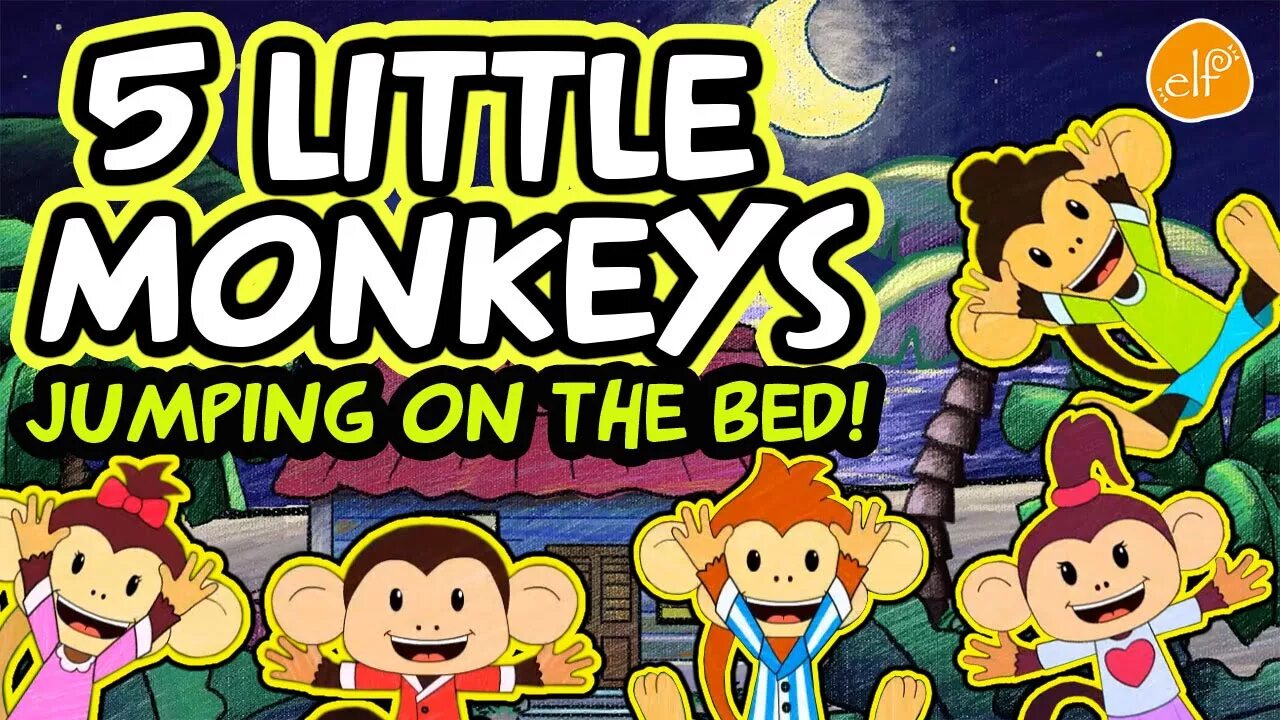 Five monkeys jumping on the bed. Elf learning. 5 little monkeys jumping on the bed original. elf learning songs. three little monkey text.