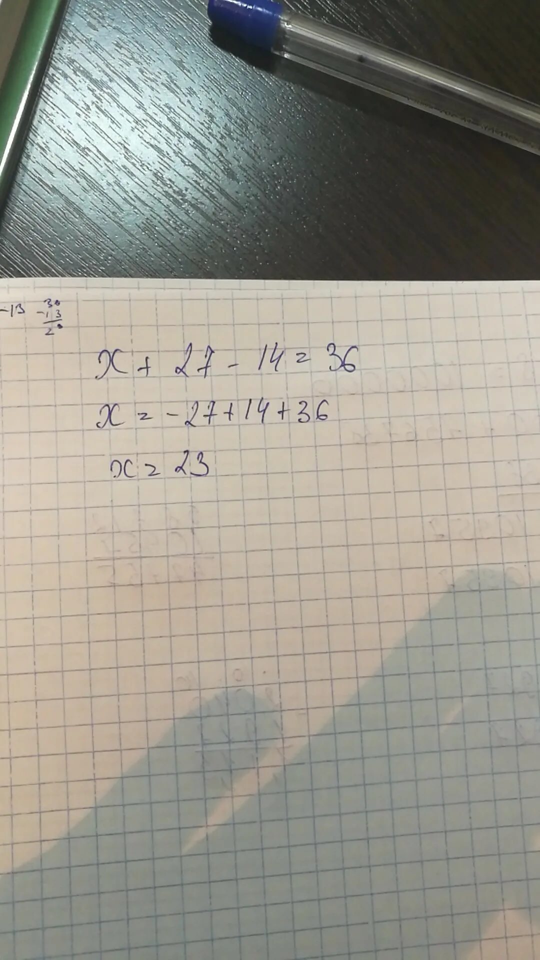 5 x 18 x 27 решите. -9х=36 решение. Х * 3 = 27 решение. (X+27)-14=36. 27^X=27 решить.