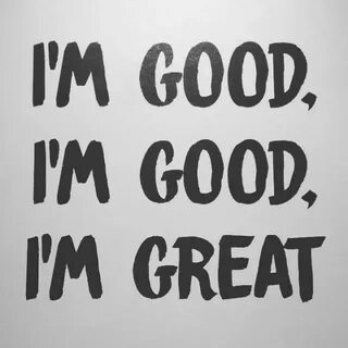 Hi i m good and you