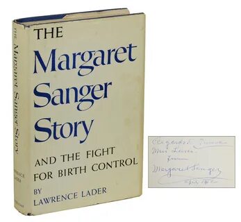 The Margaret Sanger Story and the Fight for Birth Control. 