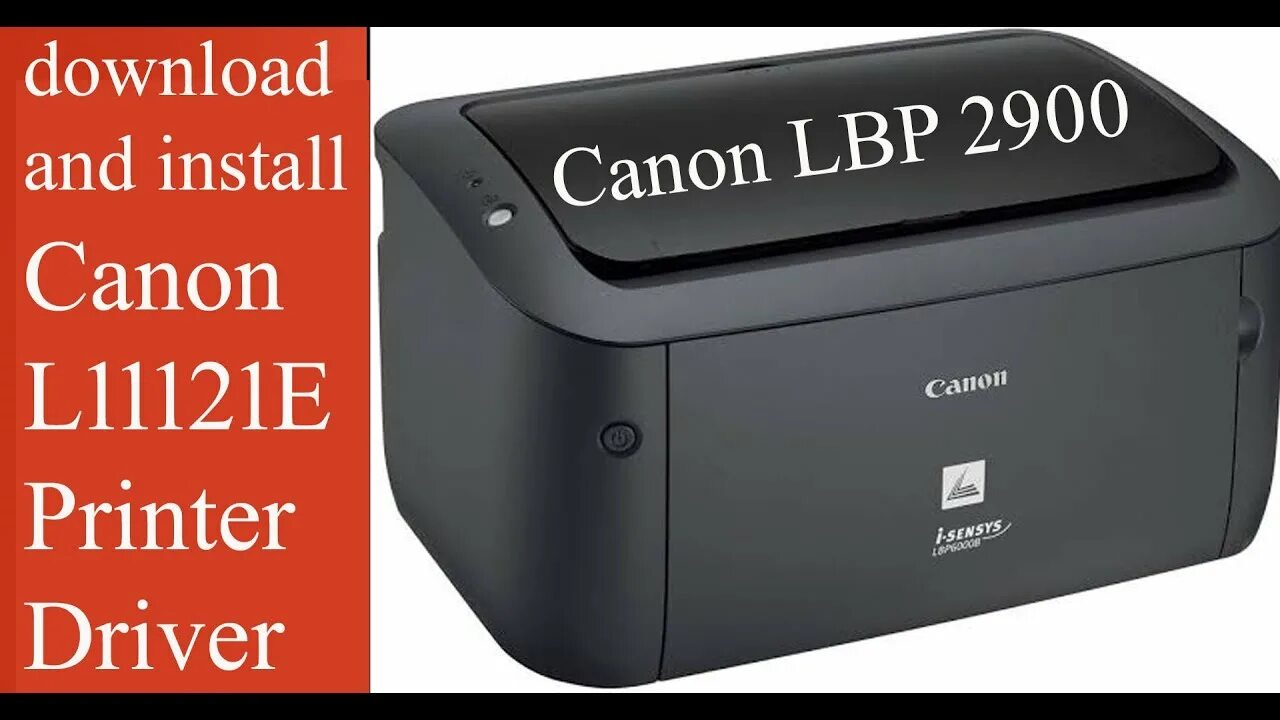 Драйвер для принтера canon l11121e. Принтер Canon l11121e. Принтер Canon 11121e. Принтер Canon i-SENSYS lbp2900. Canon l11121e LBP 2900 принтер.