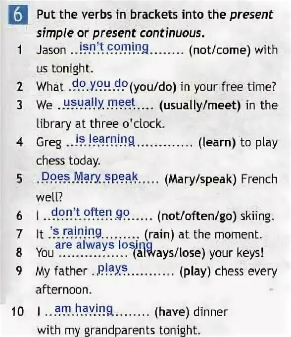 Put the into the present simple. Put the verbs in brackets into the present simple or the present continuous. put the verbs in brackets into the present simple present continuous. put the verbs in brackets into the present simple or continuous. put the verbs into present simple present continuous.