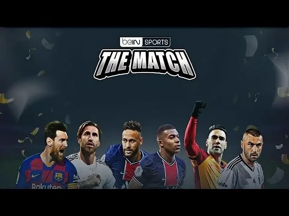 Make the match. Bein sport matches. beinmatch.