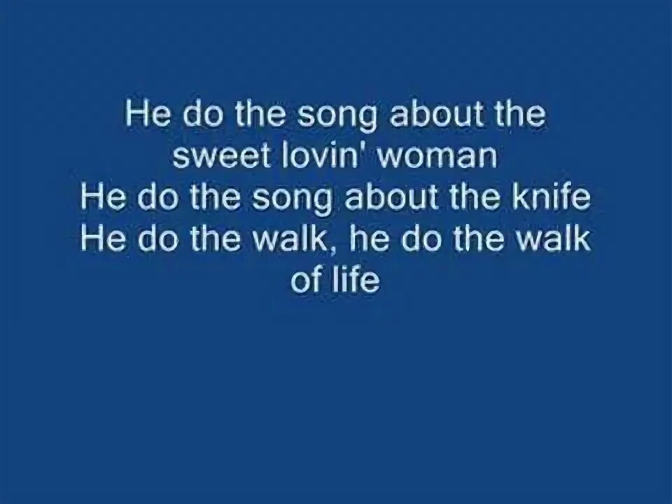 Walk of life dire. Dire Straits walk of Life. This is the Life Lyrics.