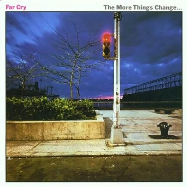 The more things change. Far Cry the more things change 1980. Far Cry the more things change. Far Cry - the more things change (1980) FLAC.