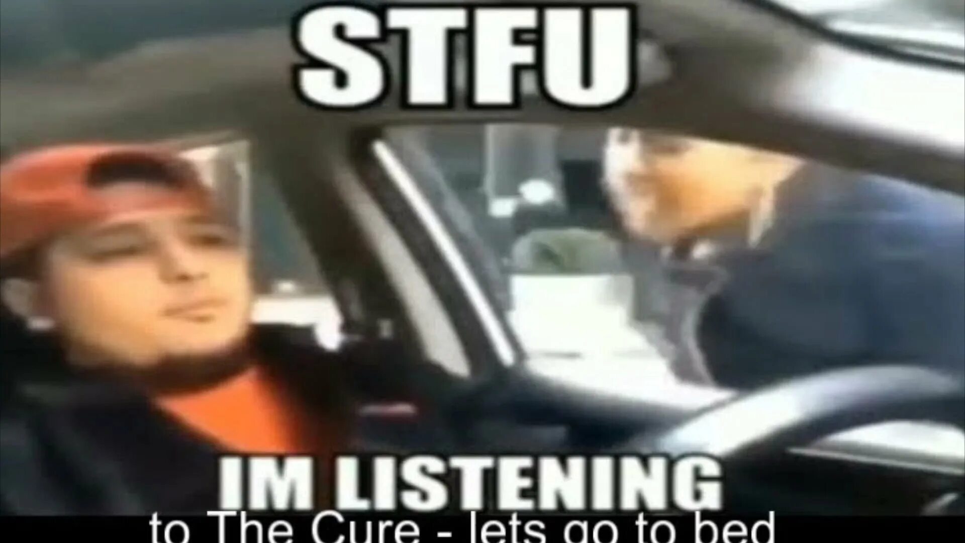 I m listen to you. Stfu im listening to. stfu im listening to meme. stfu bitch. shut up im listening.