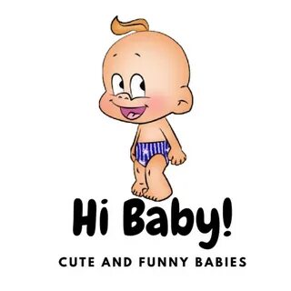 Hi baby