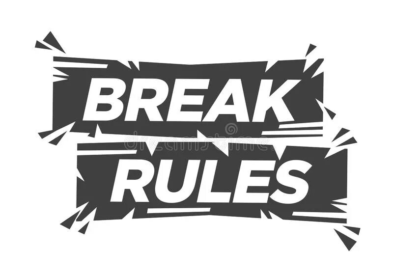 Break the rules. Break the rules слоган. broken rules логотип. broken rules фирма.