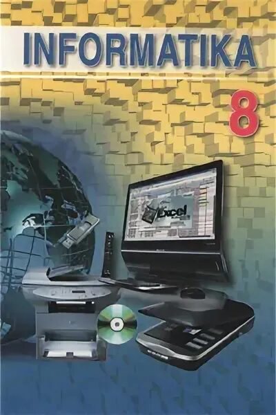 Informatika 5 cambridge. Informatika 8 sinf. 8-Sinf Informatika kitobi. 8 Sinf Informatika darslik. 6-Sinf Informatika.