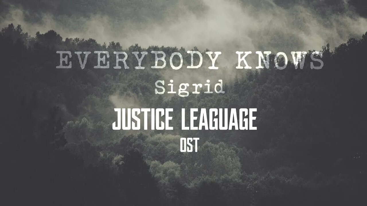 Everybody everybody song. Everybody knows Sigrid. Sigrid-Everybody knows (OST лига справедливости). Everybody knows Cohen. Everybody knows Sigrid текст.