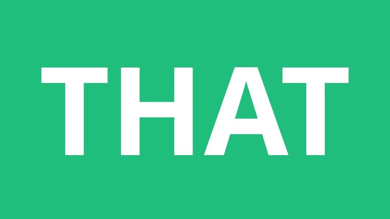 That h. That.