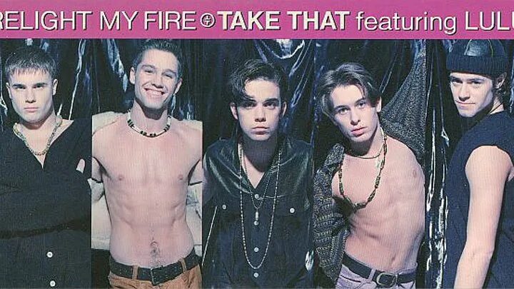 Take that new day. Take that Relight my Fire. Take that 1994. Take that постеры. Take that голые.