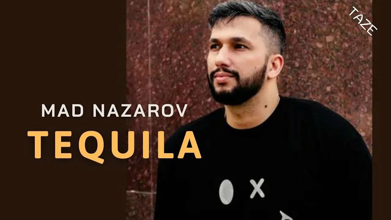 Mad nazarov tequila. Mad nazarov my love mp3. Mad nazarow tanamadyksarasana. Mad nazarov syke dali ynanamok text. Mad nazarov певец.