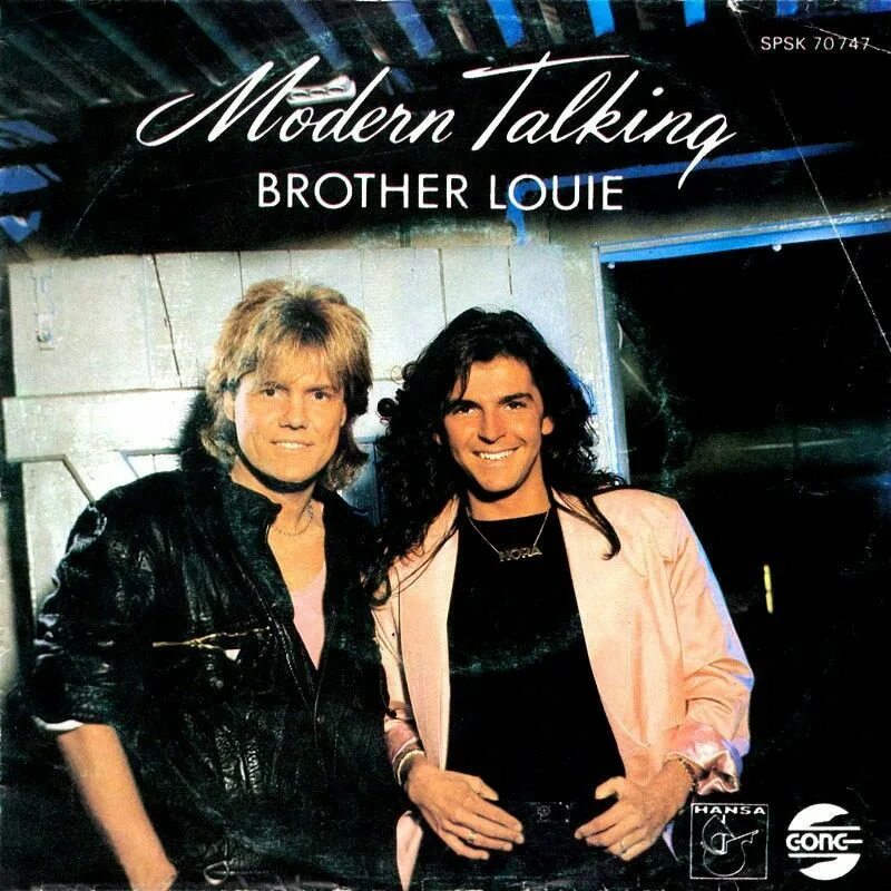 Modern talking 80-е. Модерн токинг брат Луи. Modern talking brother Louie обложка. Modern talking brother Louie 1986.