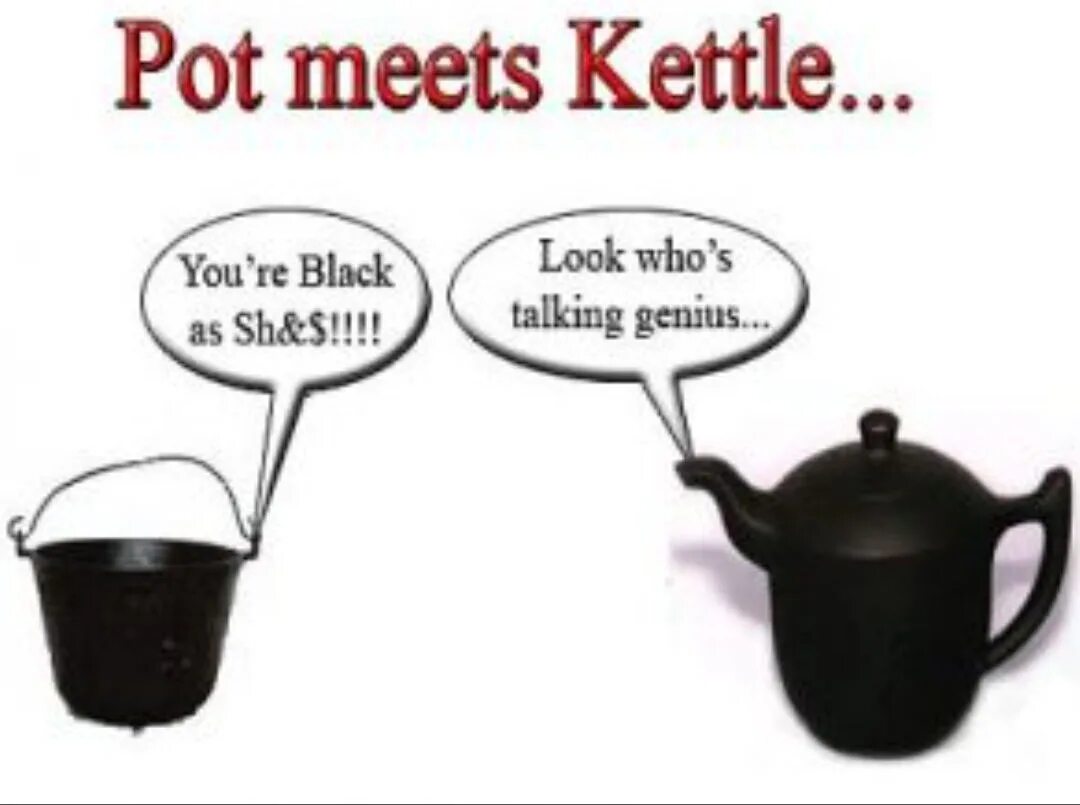 Pot calling the kettle Black. The Pot Calls the kettle Black. Горшок обзывает этот чайник чёрным. The Pot Calls the kettle Black картинки. Pot calling the kettle