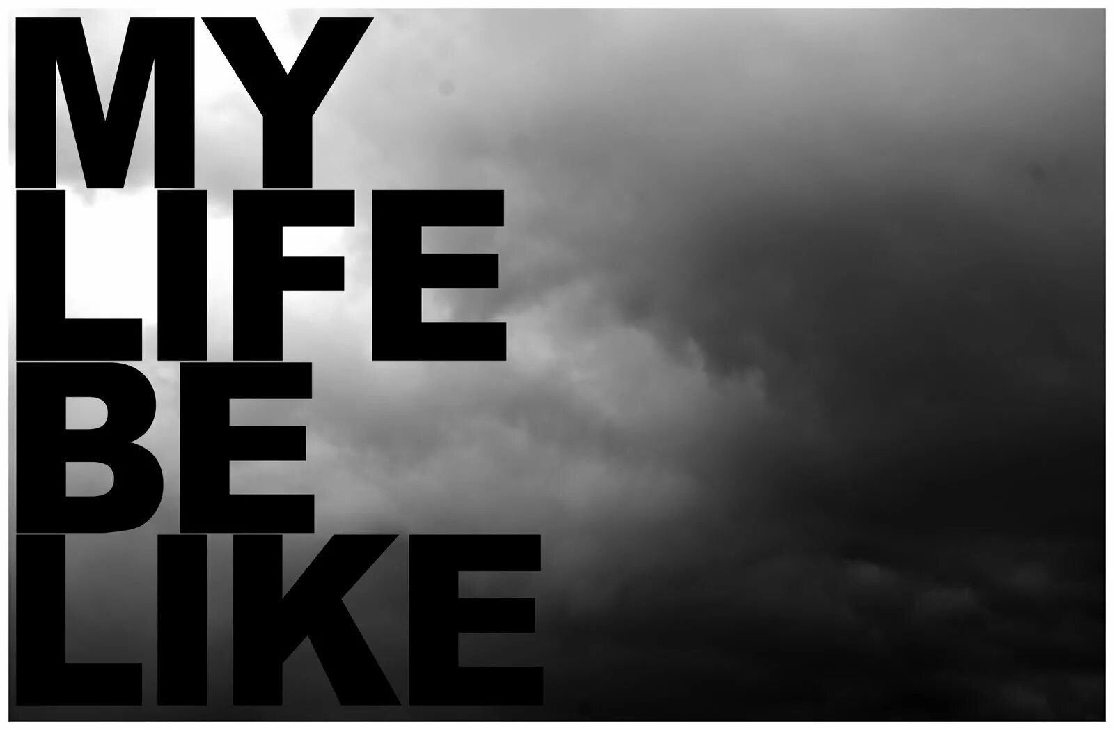 My life is to kill. My Life. Му лайф би лайк. My Life be like. My Life be like Ooh Aah.