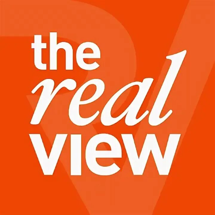 The real view is