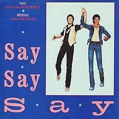 Say say say wait песня. Say say say wait песня. Paul mccartney say say say. Say say say paul mccartney michael jackson. Say hi группа.