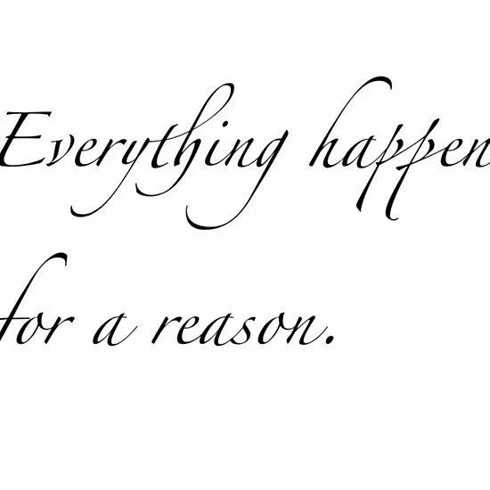 Happen for a reason. Everything happens for a reason тату. Everything happens for a reason шрифт. Everything is happening тату. Shit happens на руке тату.