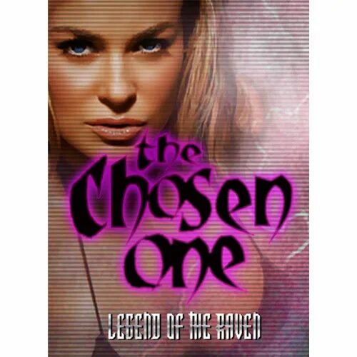 The chosen one 1. The chosen one. The chosen one Legend Raven.