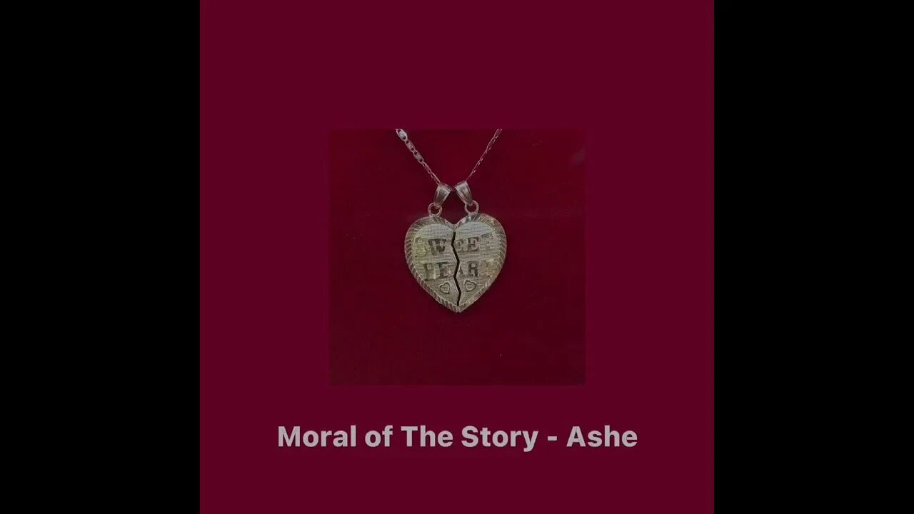 Moral of the story альбом. Moral of the story ashe текст. Moral of the story ashe перевод. Feel like god slowed. Moral of the story lyrics.
