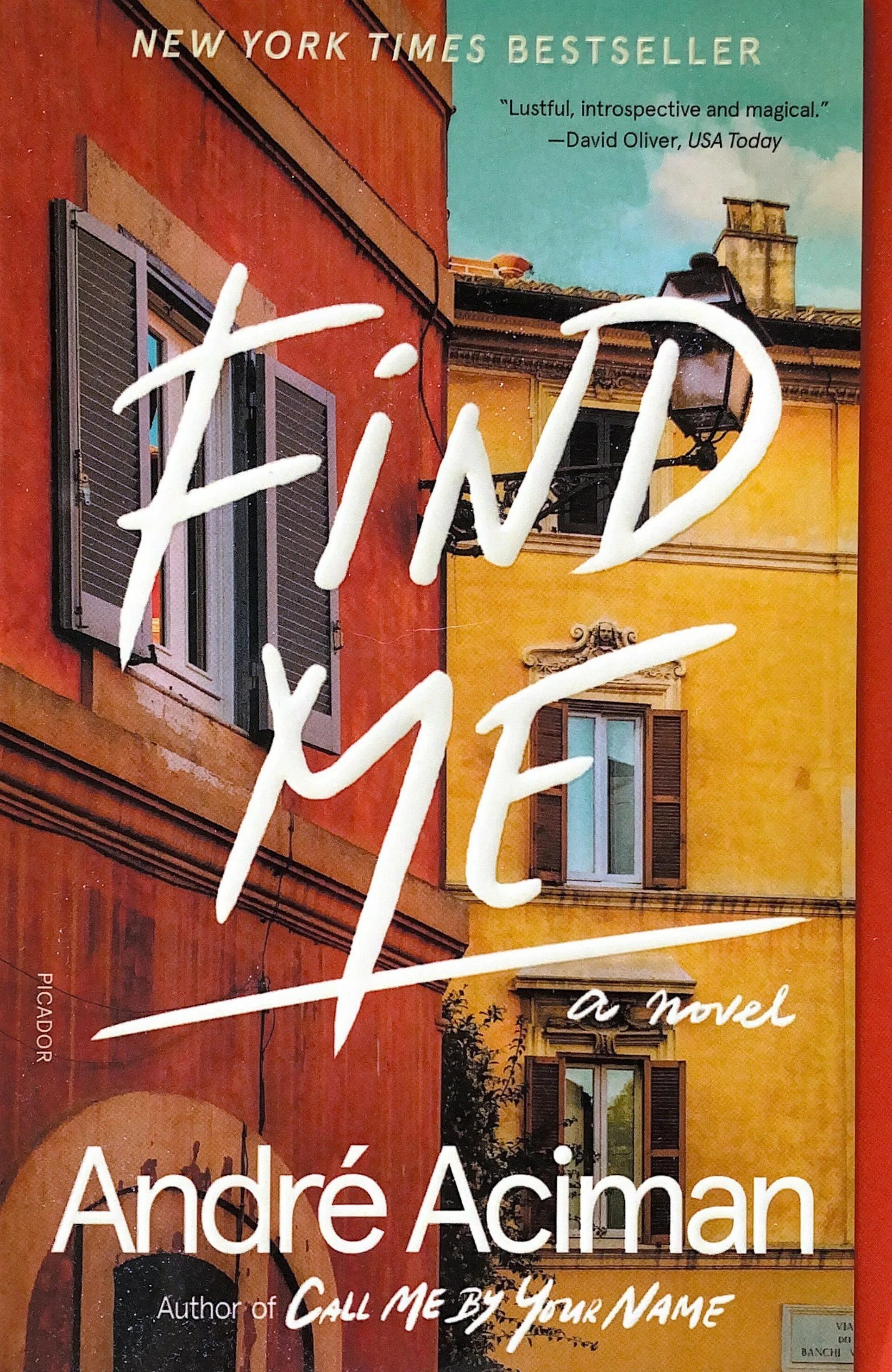 Найди меня андре. Find me книга. Aciman "find me". Найди меня книга Андре. Find me by André Aciman.