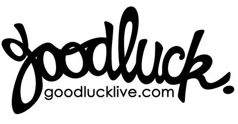 Goodluck