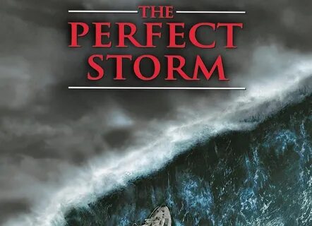 Perfect storm