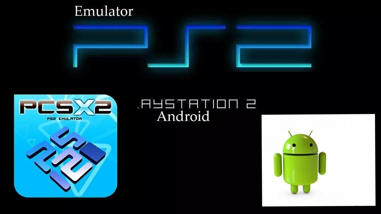 Pcsx2 эмулятор PLAYSTATION 2. Эмулятор ps2. Андроид 2.2. Ps2 Android.