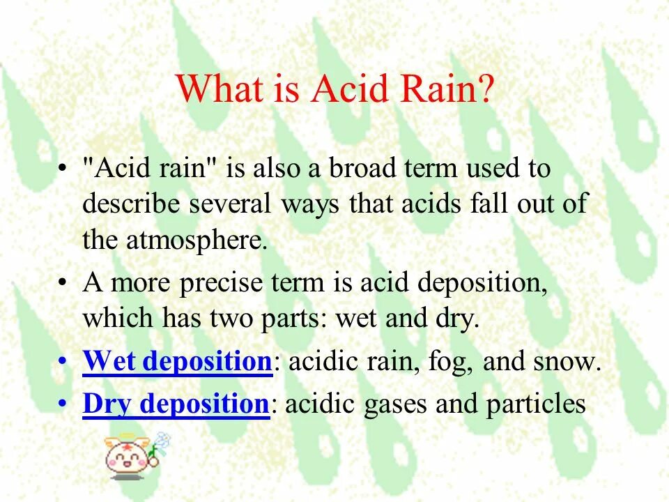 What acid Rain is. What acid Rain is 7 класс английский язык. Acid Rain проект на английском 7 класс. Acid Rain с Палычем. Broad term